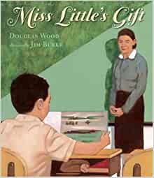 Miss Little's Gift