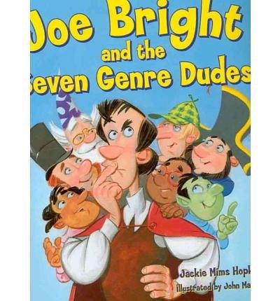 Joe Bright and the Seven Genre Dudes