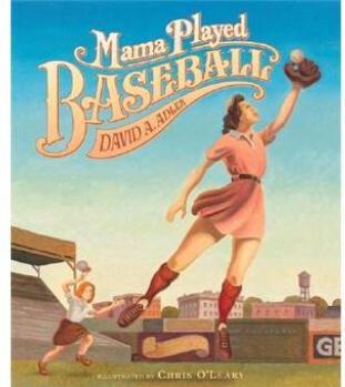 Mama Played Baseball  [5岁及以上]