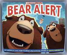 Breaking News: Bear Alert