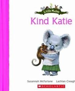 Kind Katie (Little Mates)