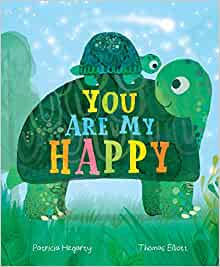 You Are My Happy: An Interactive Pictu