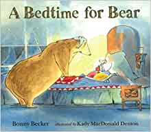 A Bedtime For Bear (Turtleback School 