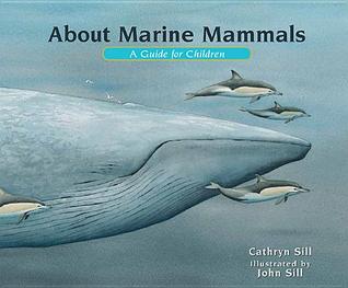 About Marine Mammals: A Guide for Chil