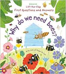 Why Do We Need Bees? (Lift-the-Flap Fi