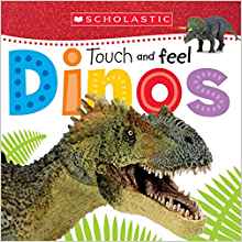 Touch and Feel Dinos (Scholastic Early