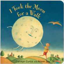 I Took the Moon for a Walk