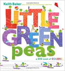 Little Green Peas: A Big Book of Color
