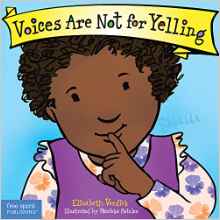 Voices Are Not for Yelling (Best Behav