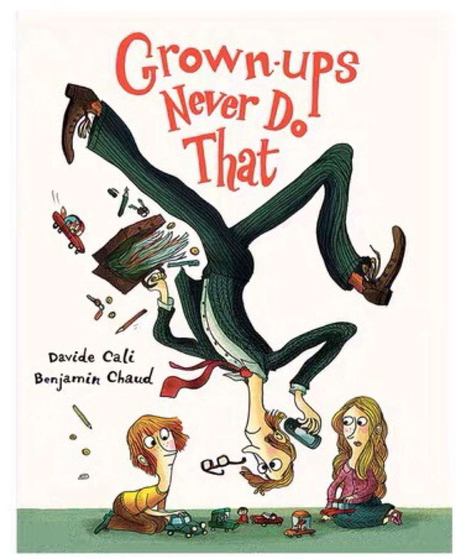Grown-up Never Do That