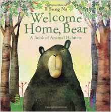 Welcome Home, Bear: A Book of Animal H