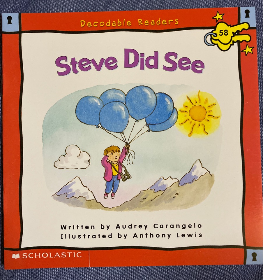 Steve did see
