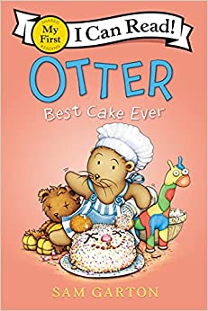 Otter: Best Cake Ever (My First I Can 