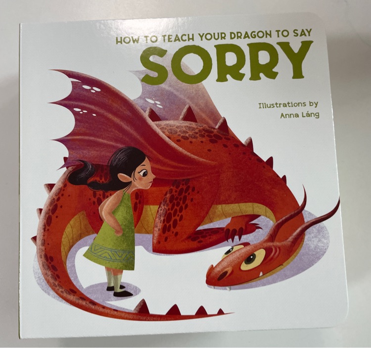 How to teach your dragon to say sorry
