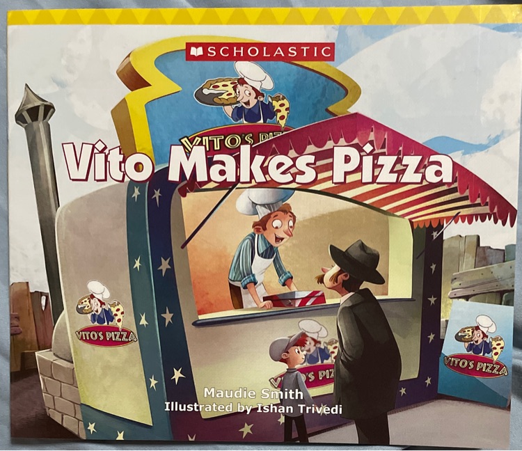Vito Makes Pizza
(Scholastic Everyday 