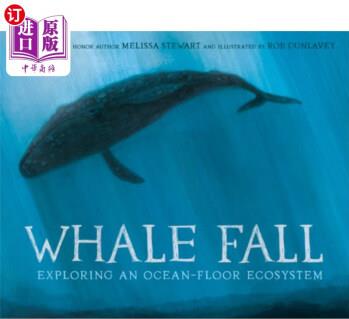 Whale Fall: Exploring an Ocean-Floor E