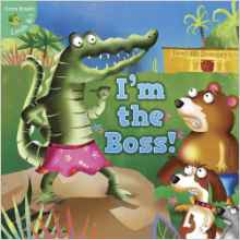 I'm the Boss (Little Birdie Books: Gre