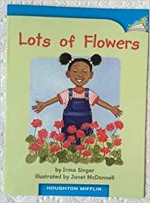 Lots of Flowers Leveled Reader Level A