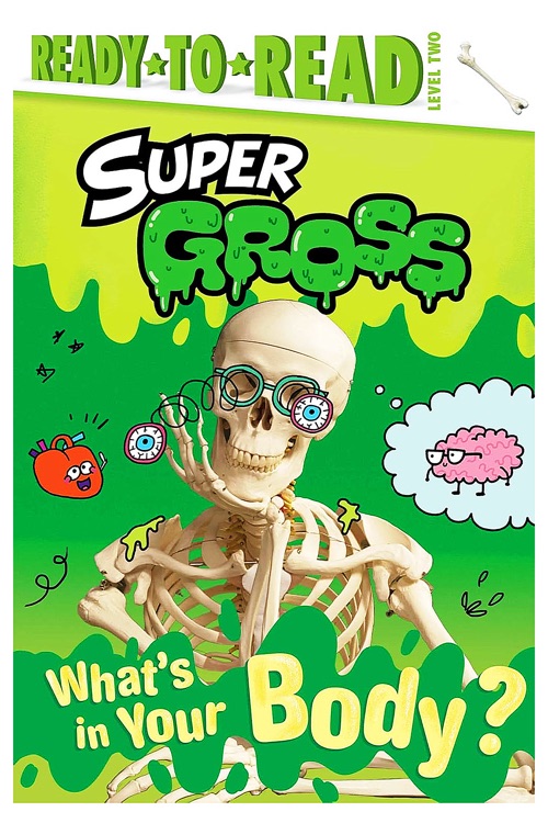 Ready to Read L2: Super Gross: What's 