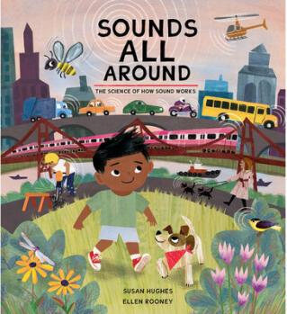Sounds All Around: The Science of How 