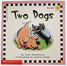 Two dogs (Scholastic phonics readers)