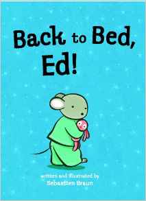 Back to Bed, Ed!