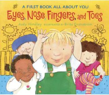 Eyes, Nose, Fingers, and Toes: A First
