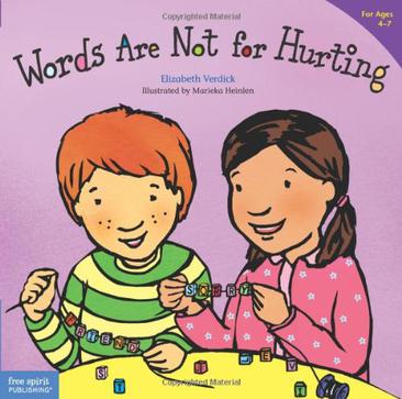 Words Are Not for Hurting (Ages 4-7) (