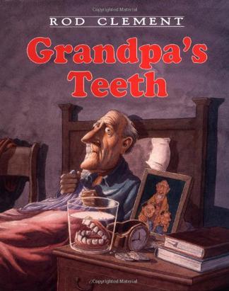 Grandpa's Teeth