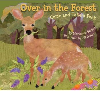 Over in the Forest: Come and Take a Pe
