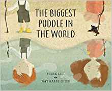 The Biggest Puddle in the World