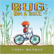 Bug on a Bike (Carolrhoda Picture Book