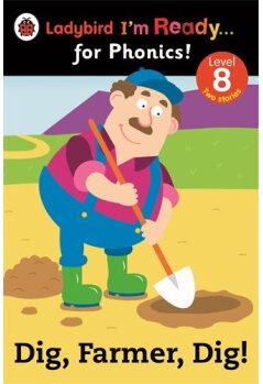 Dig, Farmer, Dig! Ladybird I'm Ready f