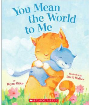 You Mean the World to Me Board book