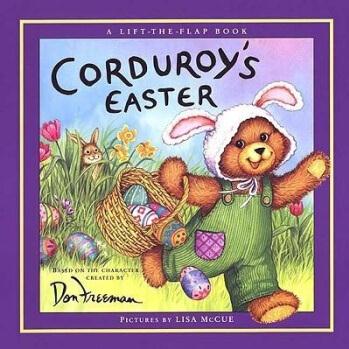 Corduroy's Easter A Lift-The-Flap Book