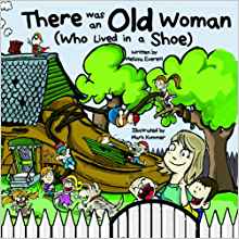 There Was an Old Woman Who Lived in a 
