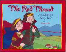 The Red Thread: An Adoption Fairy Tale