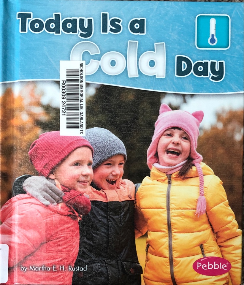 Today is a cold day