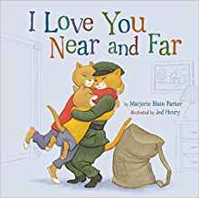 I Love You Near and Far (Snuggle Time 