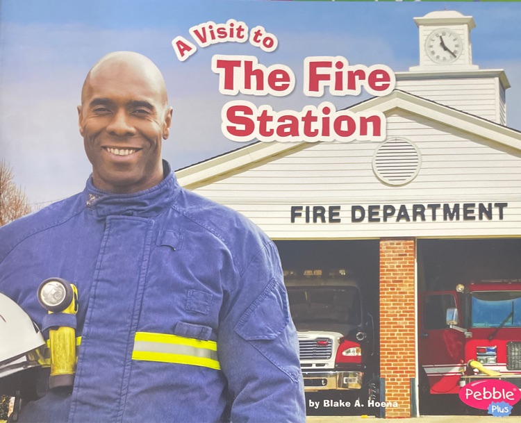 a visit to the fire station