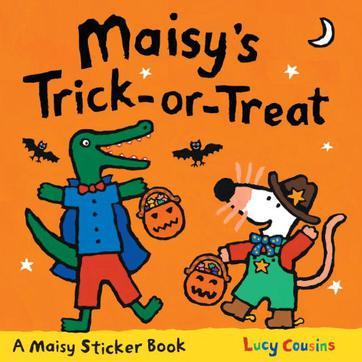 Maisy's Trick-Or-Treat (A Maisy Sticke