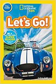 National Geographic Readers: Let's Go!