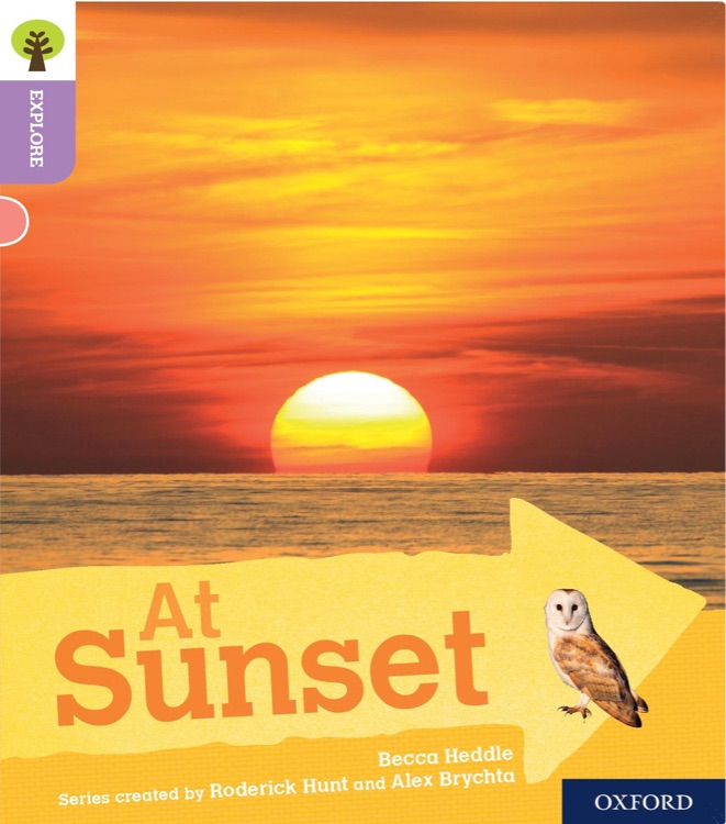 ORT L1+ : At Sunset (Oxford Reading Tr