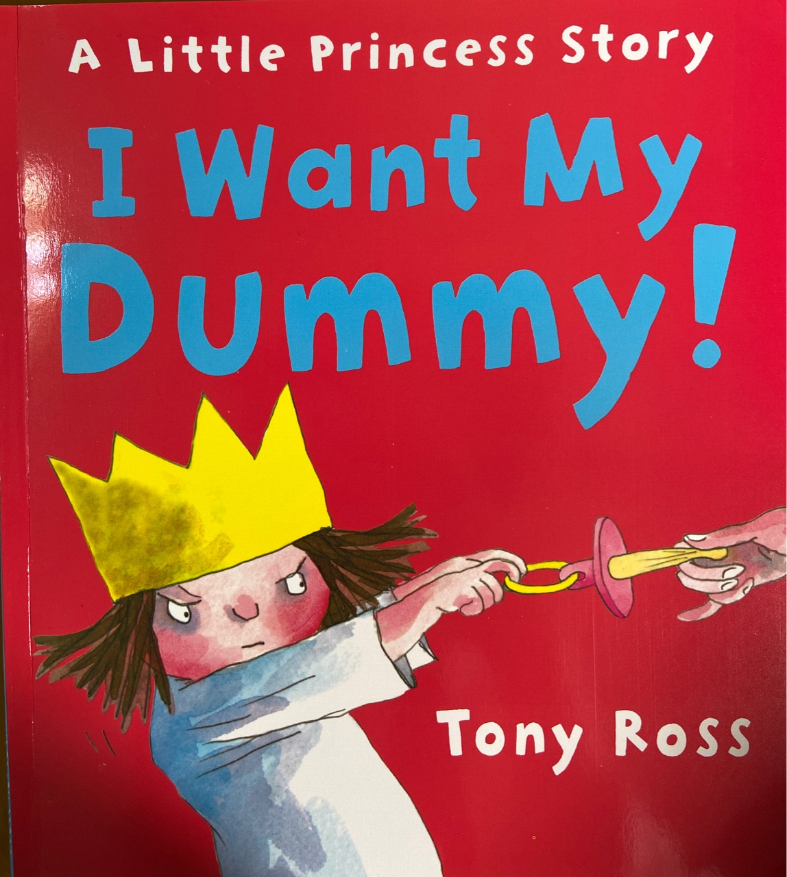 I Want My Dummy!