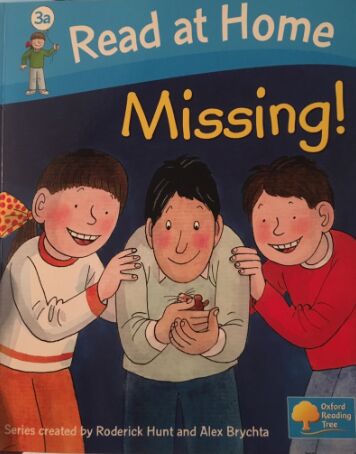 ORT L4 : Missing!
(Oxford Reading Tree