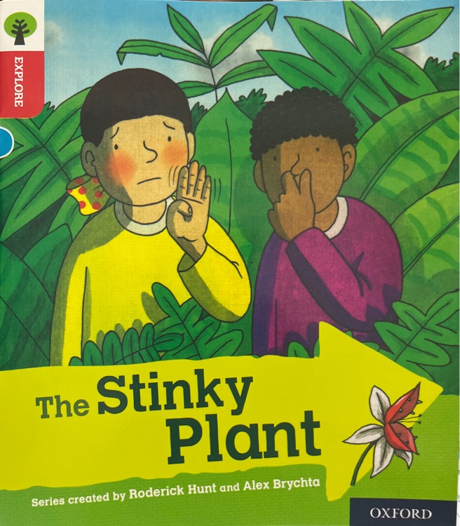 ORT L4 : The Stinky Plant
(Oxford Read
