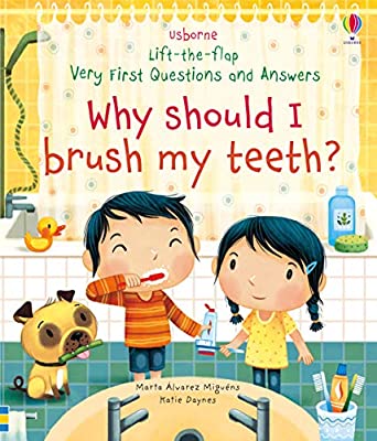 Why should I brush my teeth?
(Lift-the