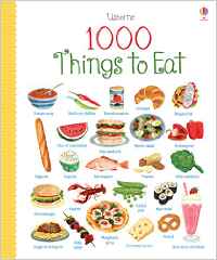 1000 Things to Eat (1000 Pictures)