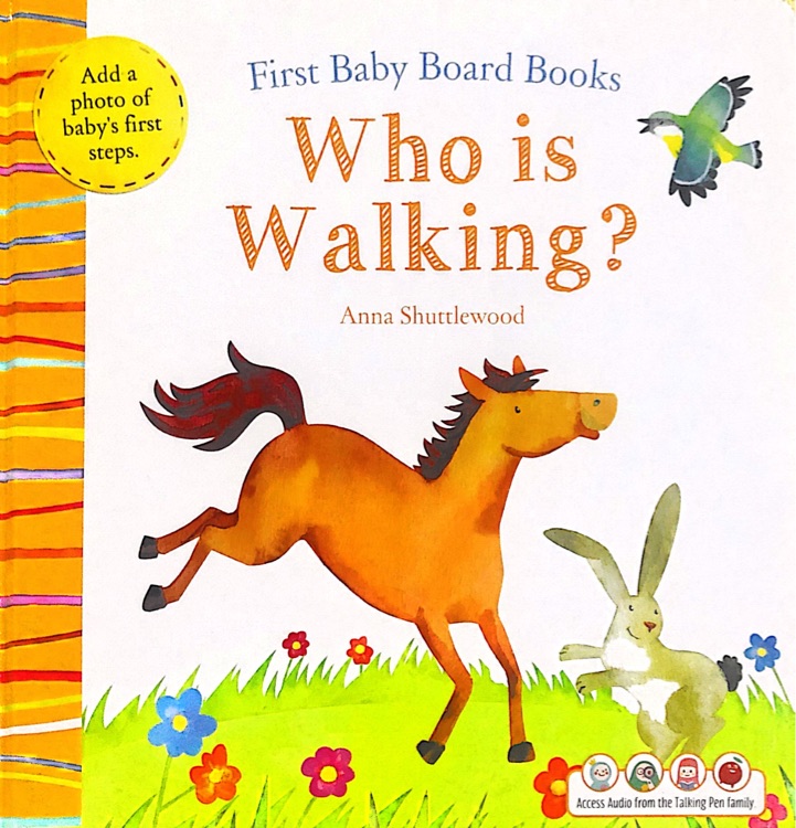 First baby board books·who is walking?