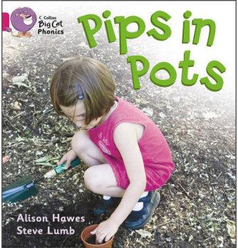 Pips in Pots(Collins Big Cat Phonics)